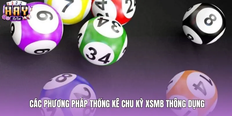 Phương pháp soi cầu miền Bắc qua chu kỳ thống kê XSMB