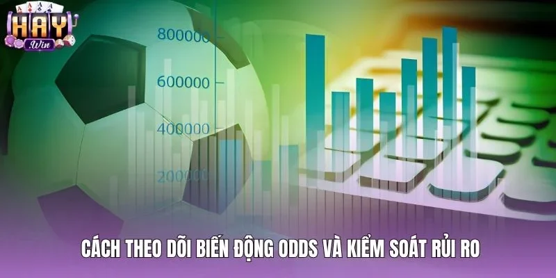 Theo dõi biến động odds an toàn khi soi kèo La Liga