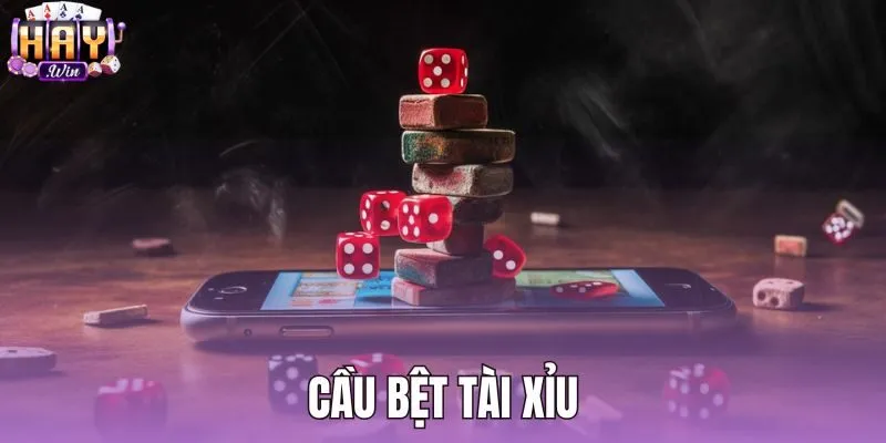 Cầu Bệt Tài Xỉu - Cách Nhận Diện Chuẩn Xác Tại Haywin