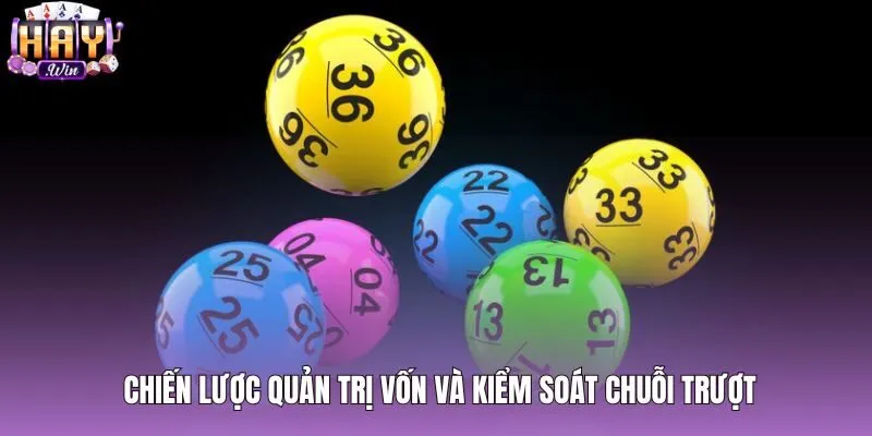 Chiến lược giữ tiền cược Dàn đề 10 số qua chuỗi trượt