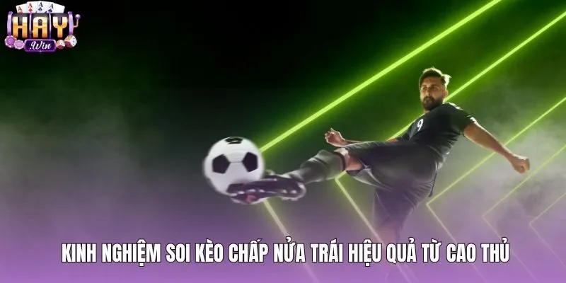 Kinh nghiệm nhận diện bẫy Odds ở kèo chấp nửa trái