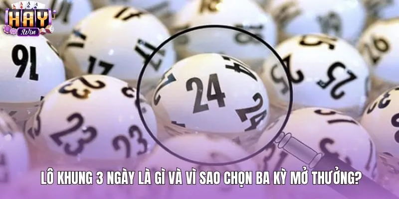 Cơ chế lô khung 3 ngày theo nhịp rơi ba kỳ quay