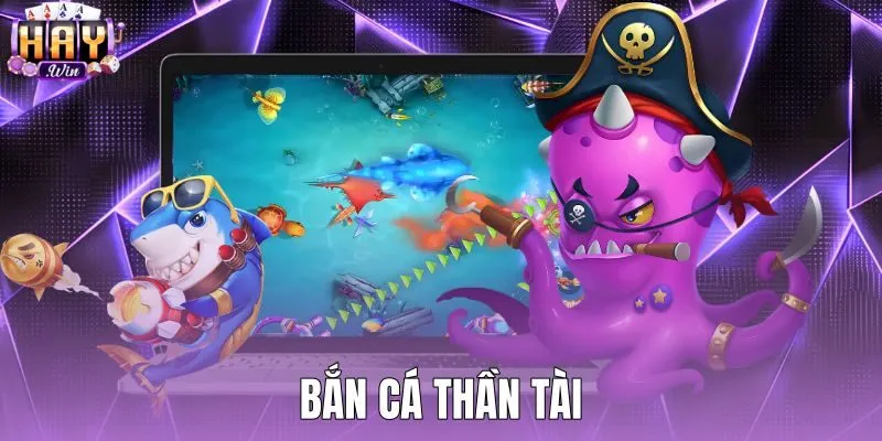 Bắn Cá Thần Tài | Bảng Hệ Số Boss 1000x Tại Haywin