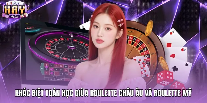 khac-biet-toan-hoc-giua-roulette-chau-au-va-roulette-my Khoảng cách xác suất giữa Roulette châu Âu và bàn quay Mỹ