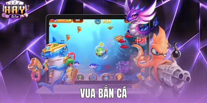 Vua Bắn Cá Haywin - Bảng Hệ Số Nhân Điểm Và Săn Boss
